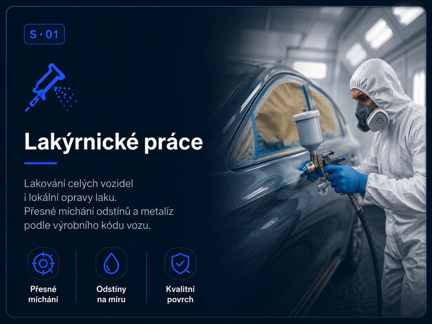 Lakýrnické práce — lakování celých vozidel i lokální opravy laku, přesné míchání odstínů a metalíz podle výrobního kódu vozu